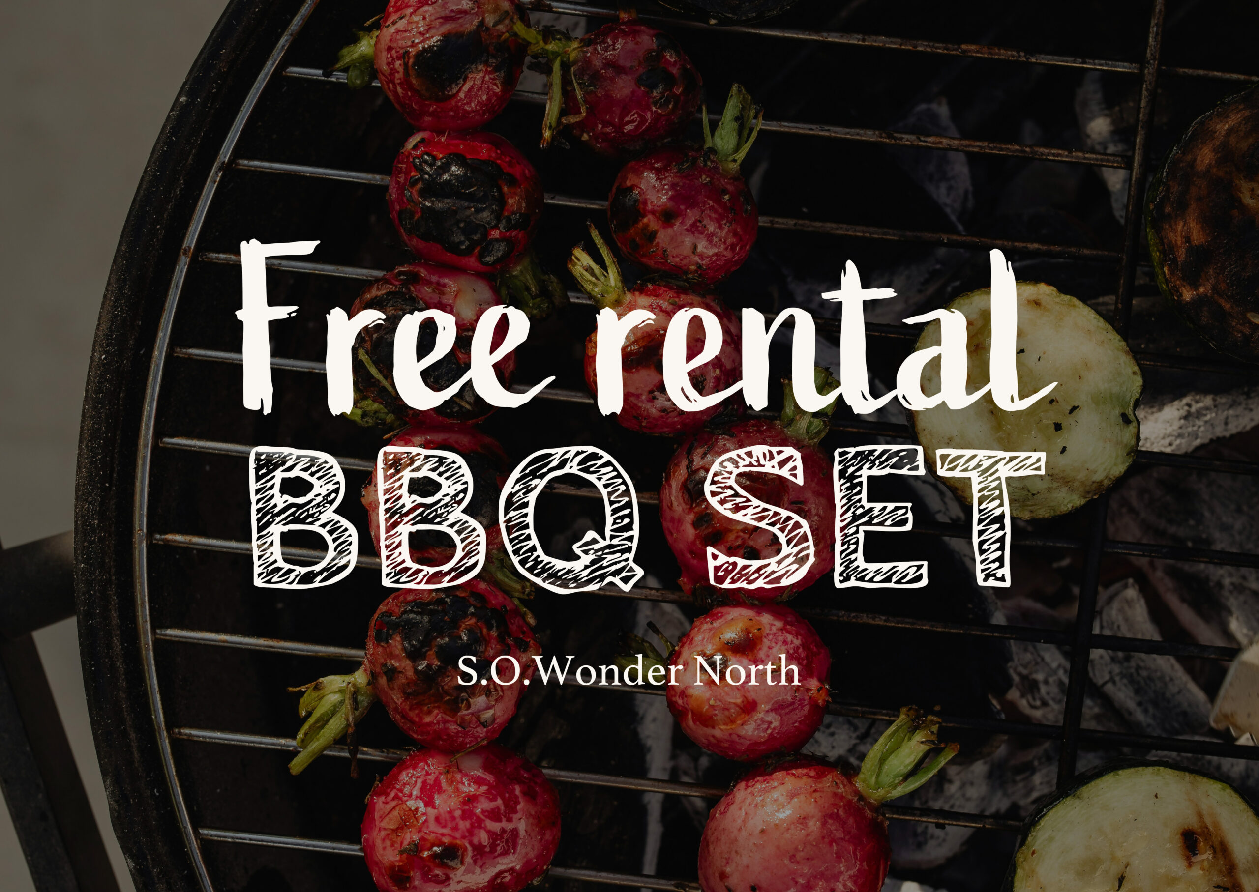 Free Rental BBQ／S.O.Wonder North