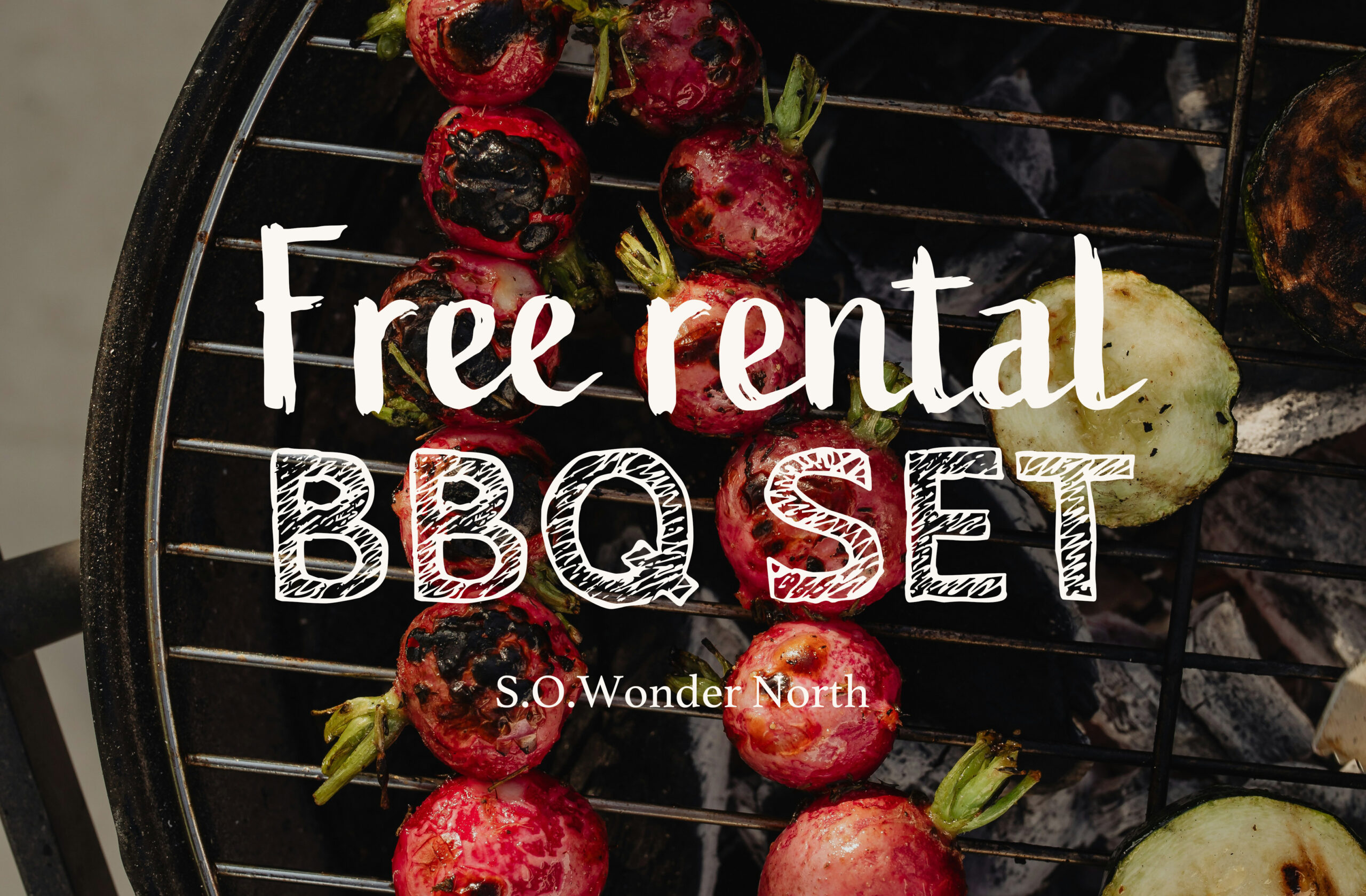 Free Rental BBQ／S.O.Wonder North